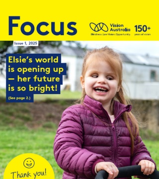 Cover of the January 2025 edition of Focus, the Vision Australia newsletter